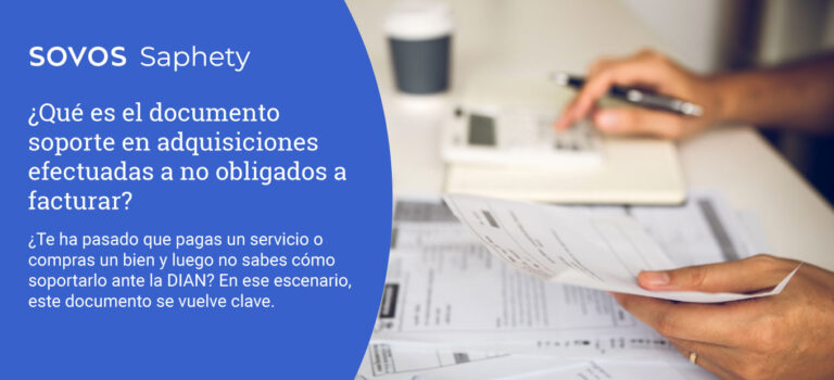 ¿Qué es el documento soporte en adquisiciones efectuadas a no obligados ...