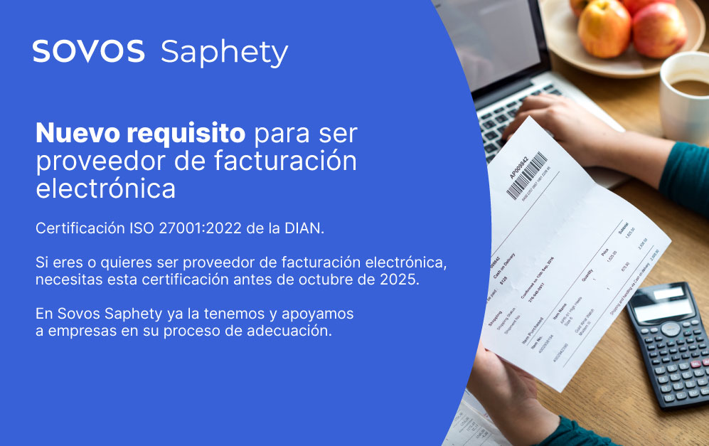 Certificación ISO 27001:2022, nuevo requisito clave para proveedores de facturación electrónica autorizados por la DIAN.