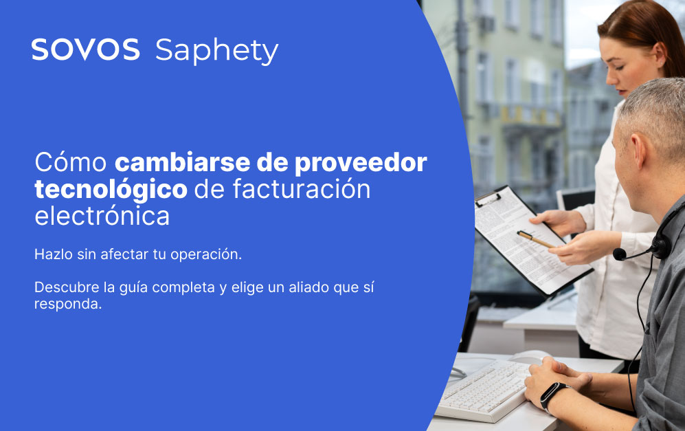 ¿Tu proveedor tecnológico de facturación electrónica no cumple? Aprende cómo hacer el cambio paso a paso y sin afectar tu operación