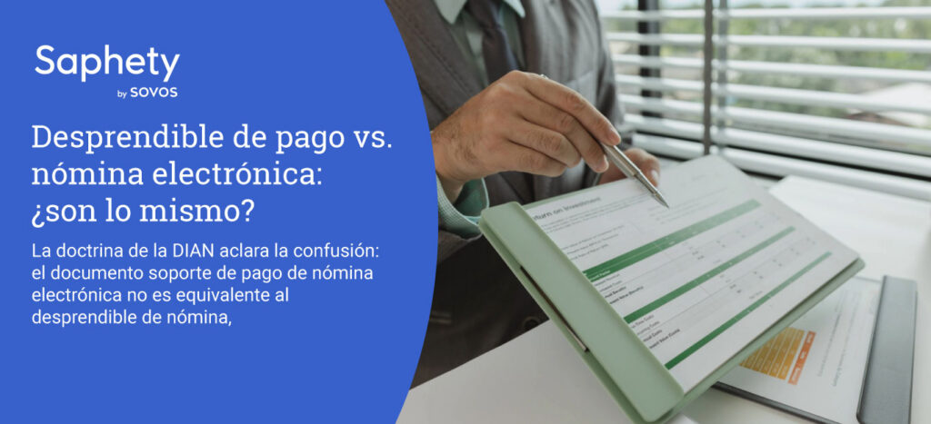 Persona revisando documentos relacionados con el desprendible de pago de nómina.